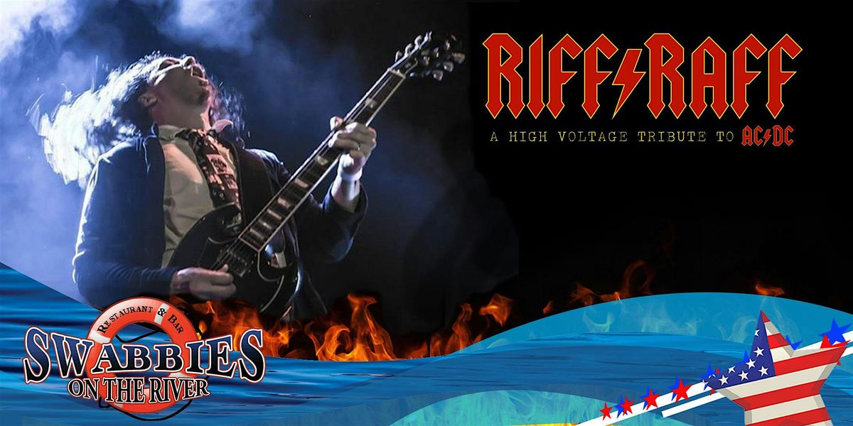 RIFF/RAFF - A High Voltage Tribute to AC/DC at Swabbies Restaurant ...
