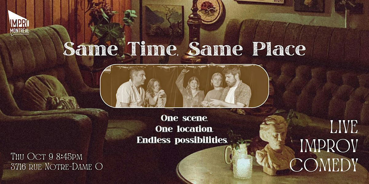Same Time, Same Place