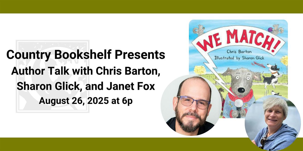 Author Talk with Chris Barton, Sharon Glick, and Janet Fox