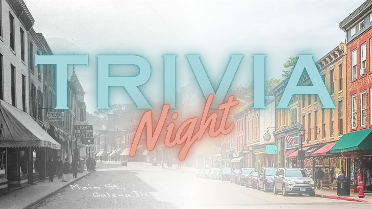 Galena Bicentennial Trivia Night!