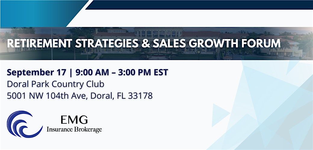 Retirement Strategies & Sales Growth Forum