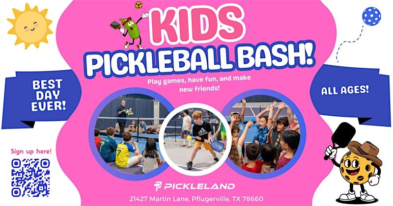 Pickleland Kids Bash!