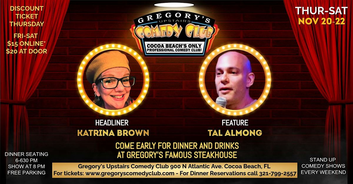Nov 20-Nov 22  Gregory's Comedy Club