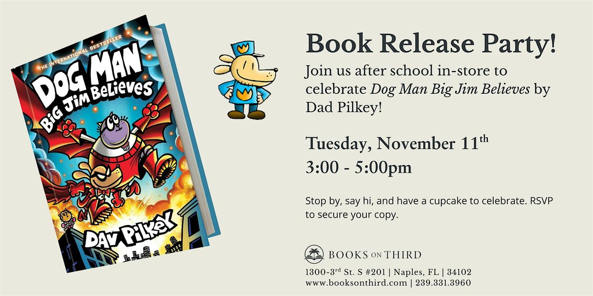 Book Release Party | Dog Man: Big Jim Believes