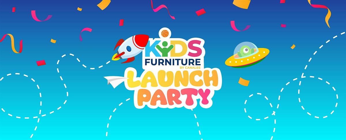 Kid's Furniture Launch Party!