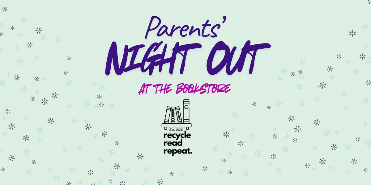Parents' Night Out- Bookstore Style