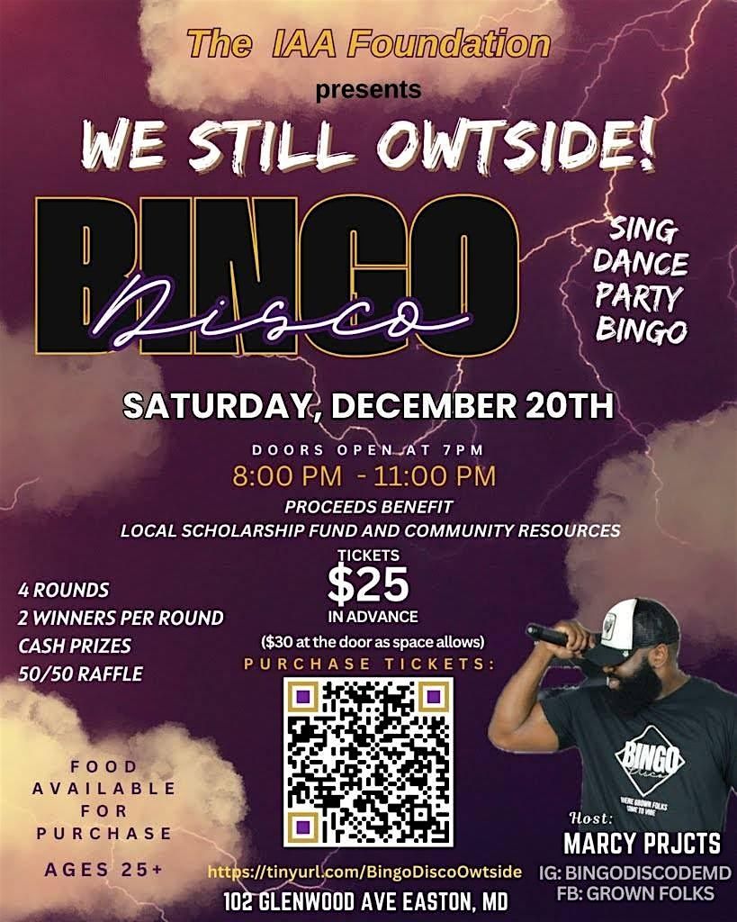 Bingo Disco: We Still Owtside!