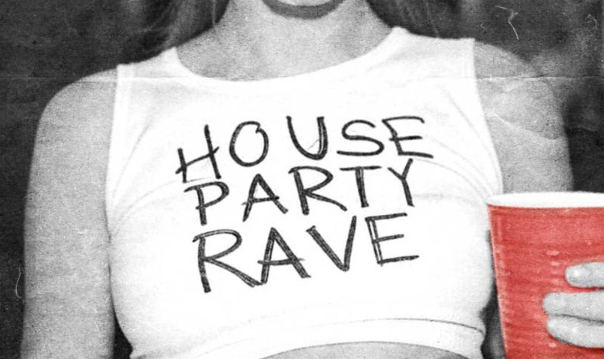 HOUSE PARTY RAVE