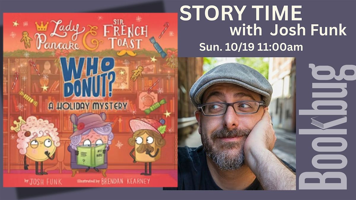 Story Time & DONUTS w Author Josh Funk and WHO DONUT: A HOLIDAY MYSTERY