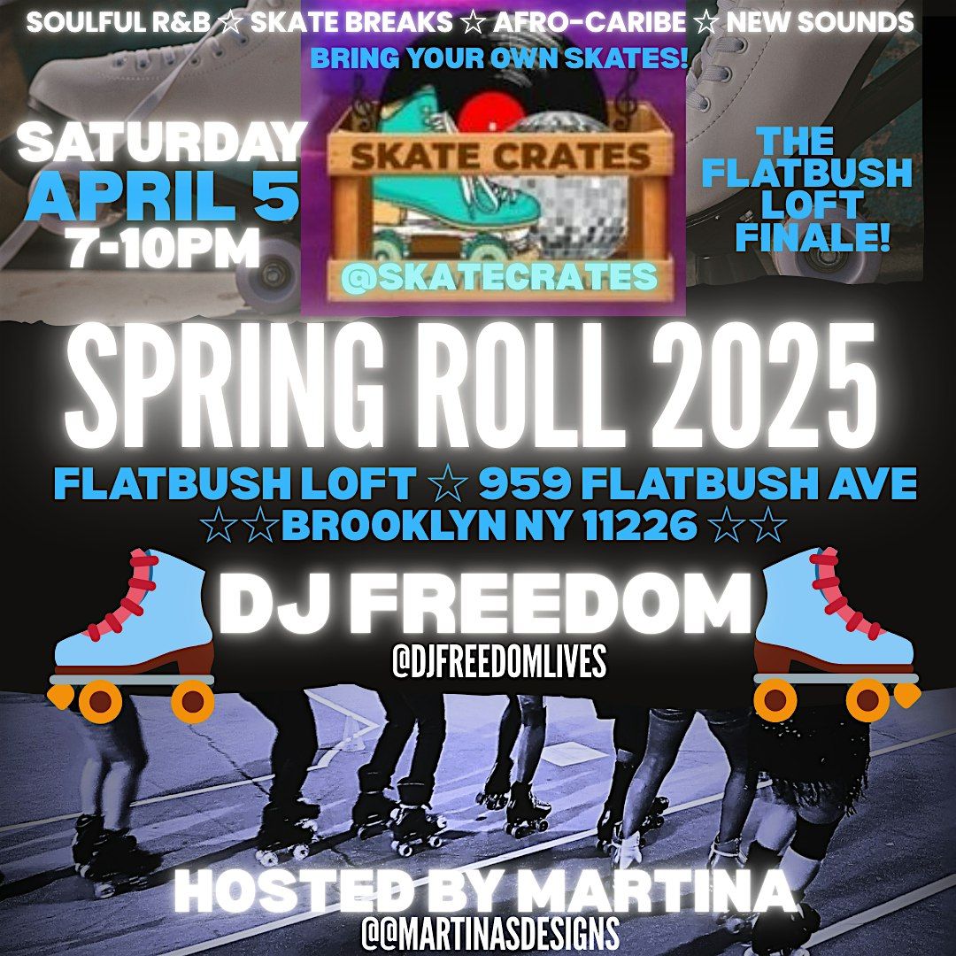 Spring Roll 2025