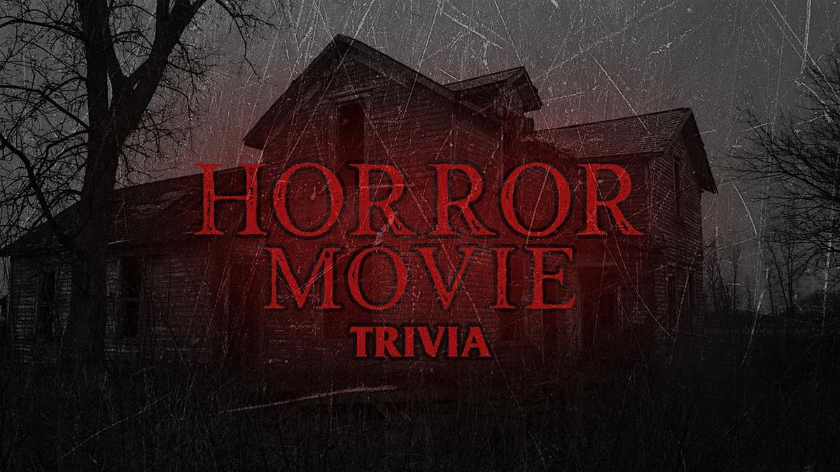 Horror Movie Trivia at Guac y Margys