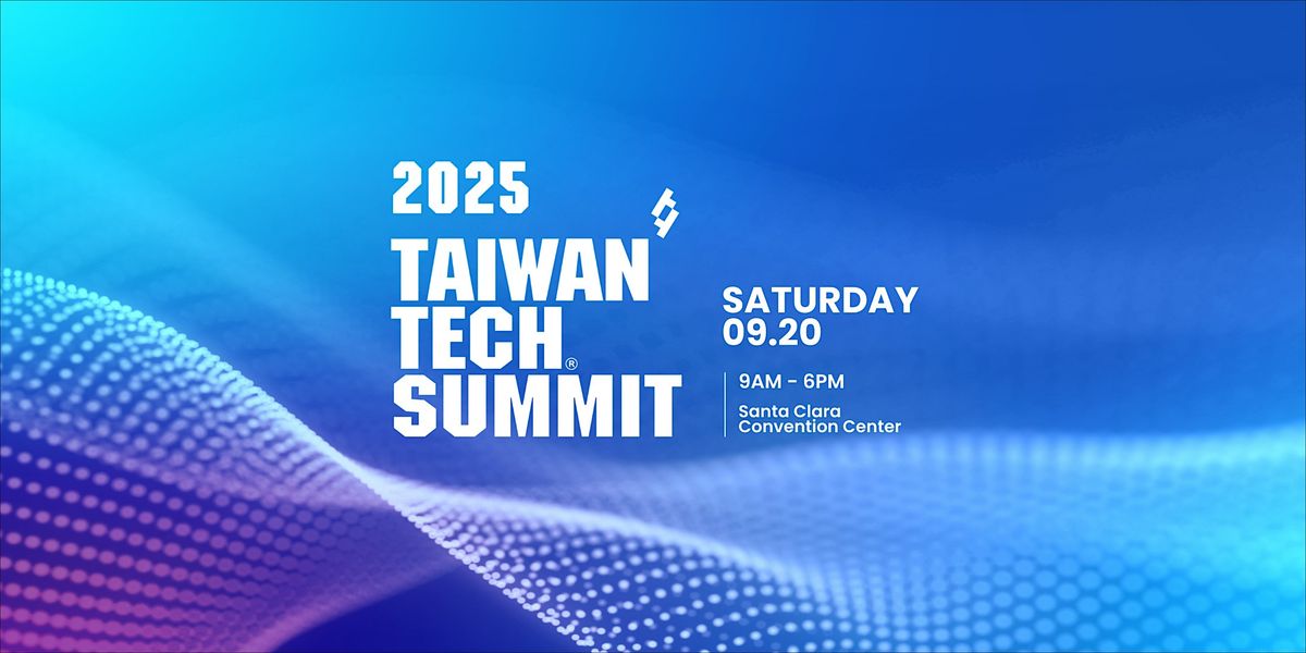 Taiwan Tech Summit 2025
