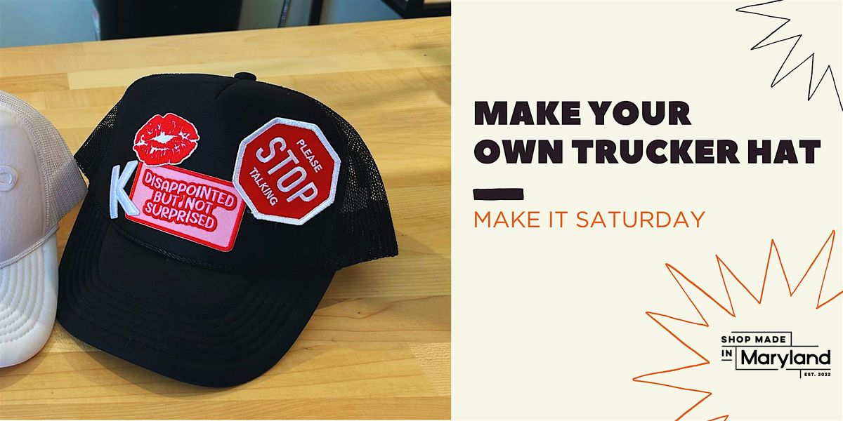Make It Saturday: Make Your Own Trucker Hat