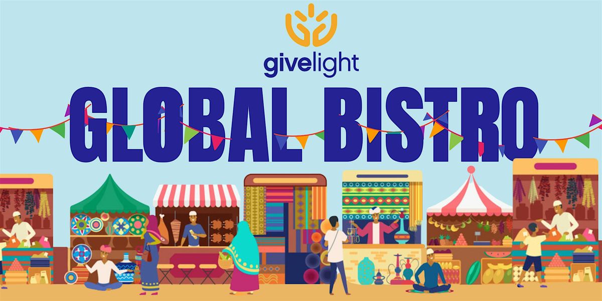 Givelight's Global Bistro