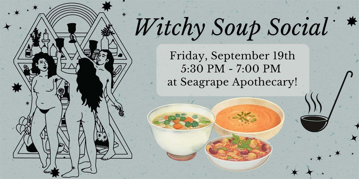 Witchy Soup Social