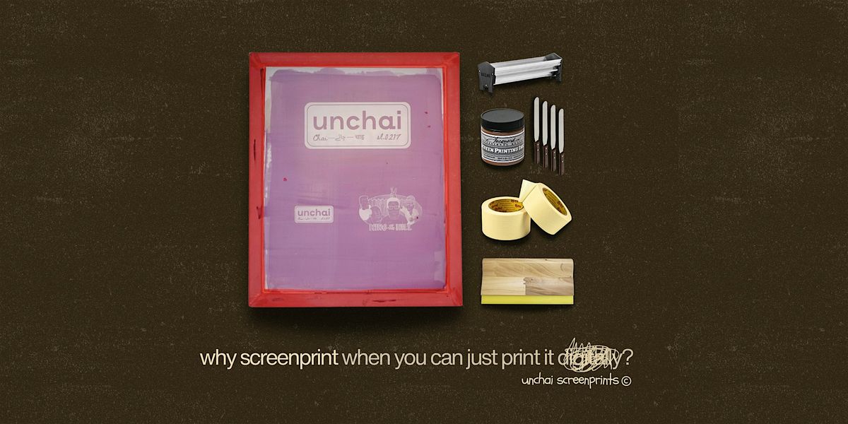 Screen Printing Workshop + Unchai Cafe Popup + Tattoo Station