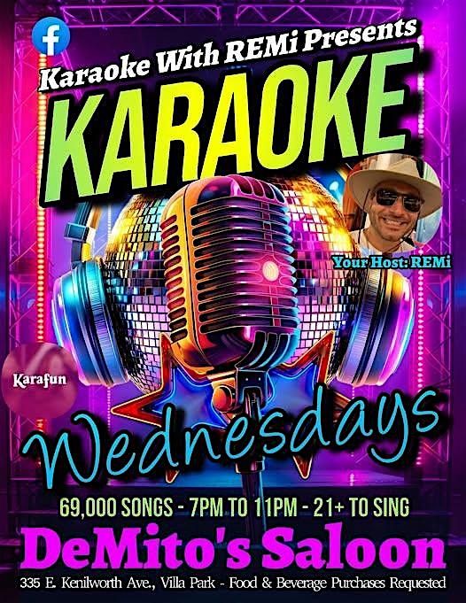 Karaoke With REMi Every Wednesday at DeMito's Saloon in Villa Park