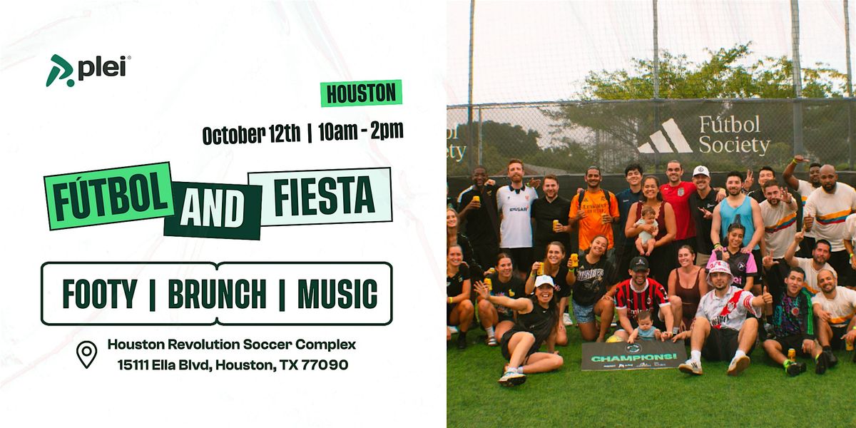 Futbol and Fiesta - Houston Revolution Soccer