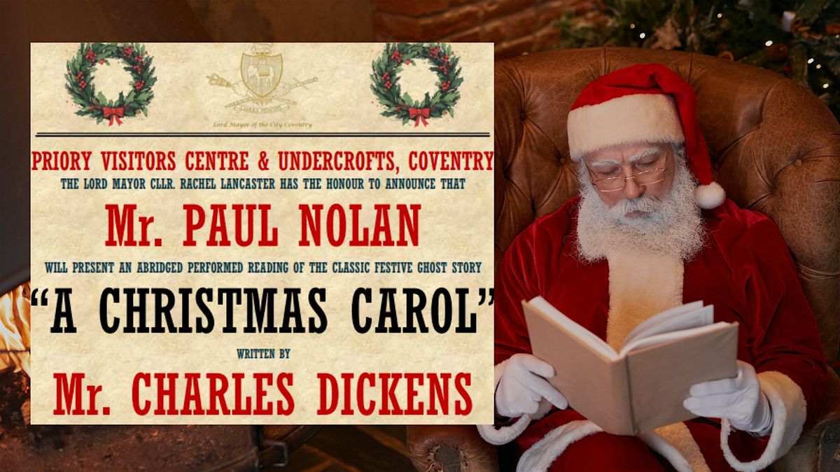 A Christmas Carol \u2013 an Abridged Performance by Paul Nolan