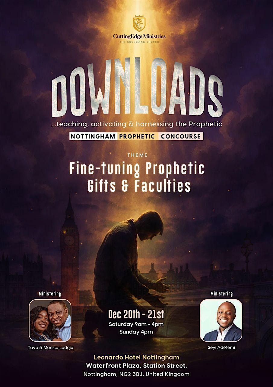 Nottingham Prophetic Concourse: Fine-tuning prophetic gifts and faculties.
