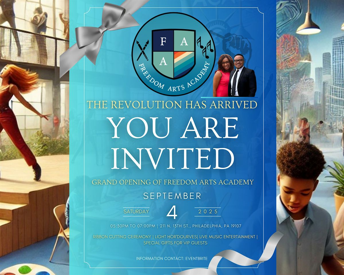 Grand Opening of Freedom Arts Academy