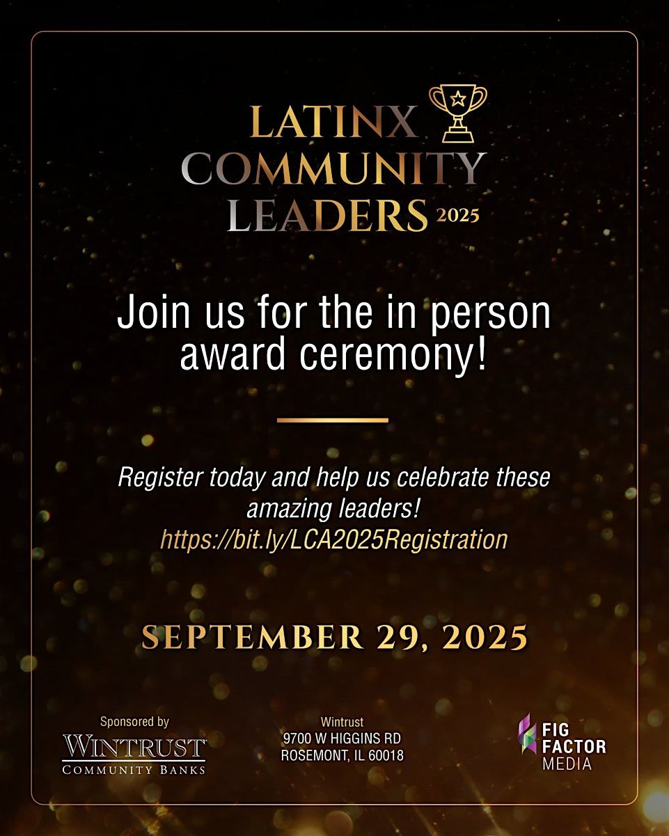Latinx Community Awards 2025 | Sponsored by Wintrust Community Banks