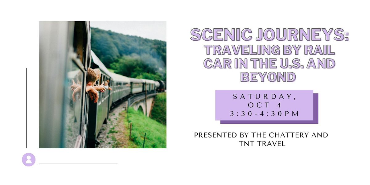 Scenic Journeys: Traveling by Rail Car in the U.S. and Beyond