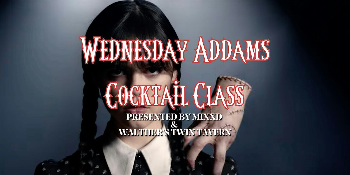 Wednesday Addams Halloween Cocktail Class By MIXXD
