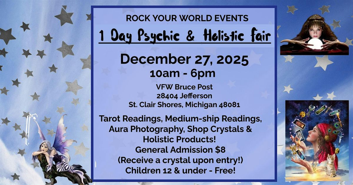 1 Day Psychic & Holistic Fair in St. Clair Shores!