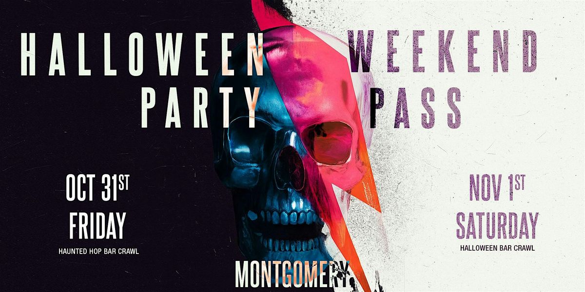 Haunted Halloween Weekend Pass 2025 \u2013 Montgomery