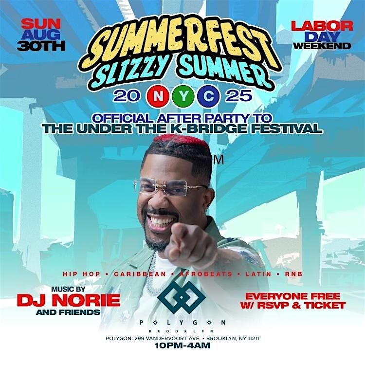 SLIZZY SUMMER 2025 Afterparty TO FESTIVAL at Polygon: Free with RSVP
