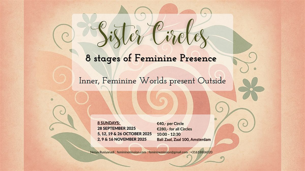 Sister Circles: 8 stages of Feminine Presence