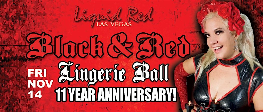 Liquid Red Las Vegas Black & Red Lingerie Ball