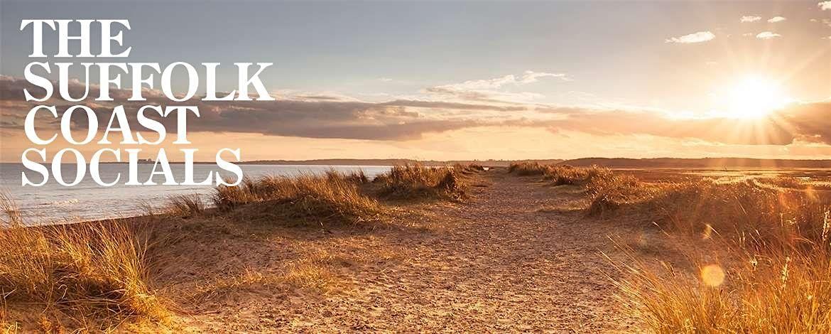 The Suffolk Coast Social \u2013 Meet the Member Edition
