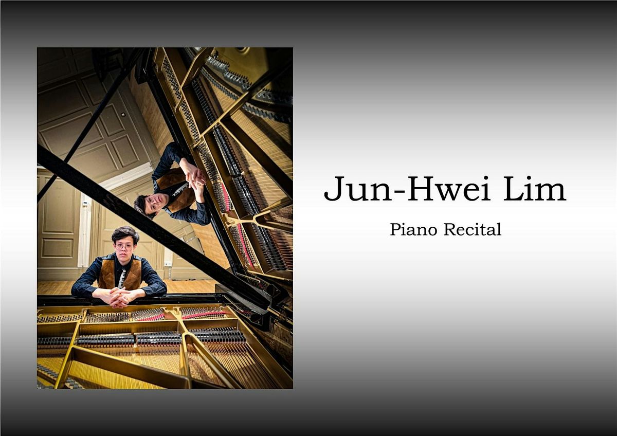 Jun-Hwei Lim Piano Recital