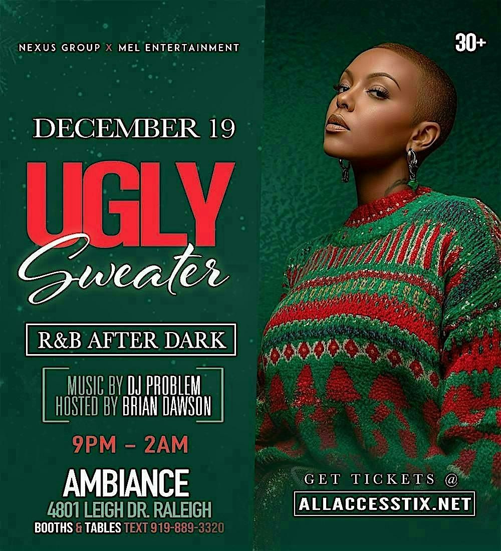 R&B After Dark \u201cUgly Sweater\u201d