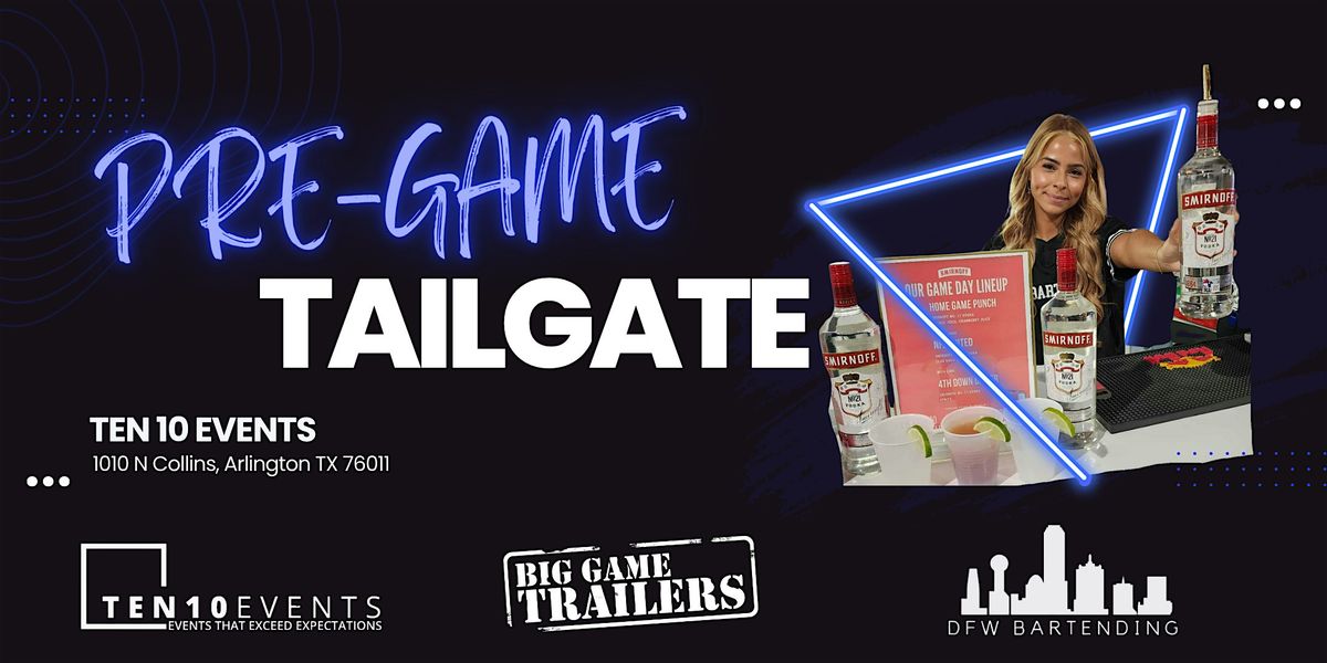 Ten 10 Pre-Game Tailgate - Vikings v Cowboys