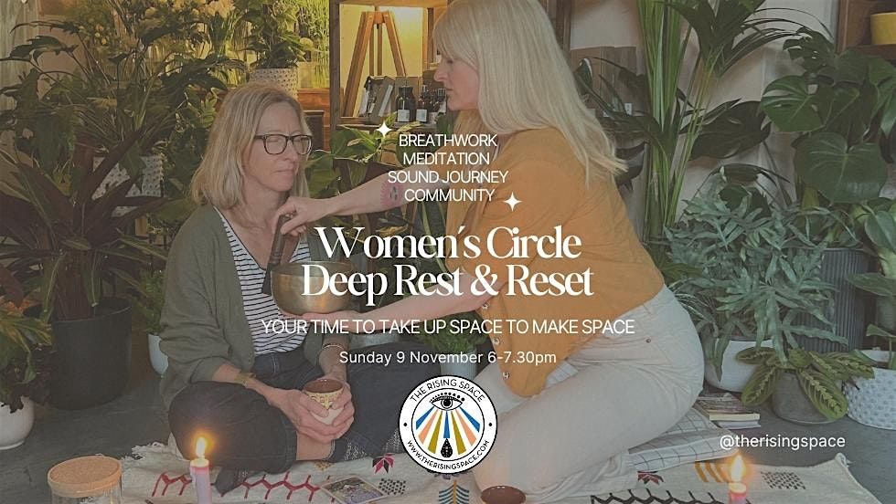 Women\u2019s Circle ~ Deep Rest & Reset