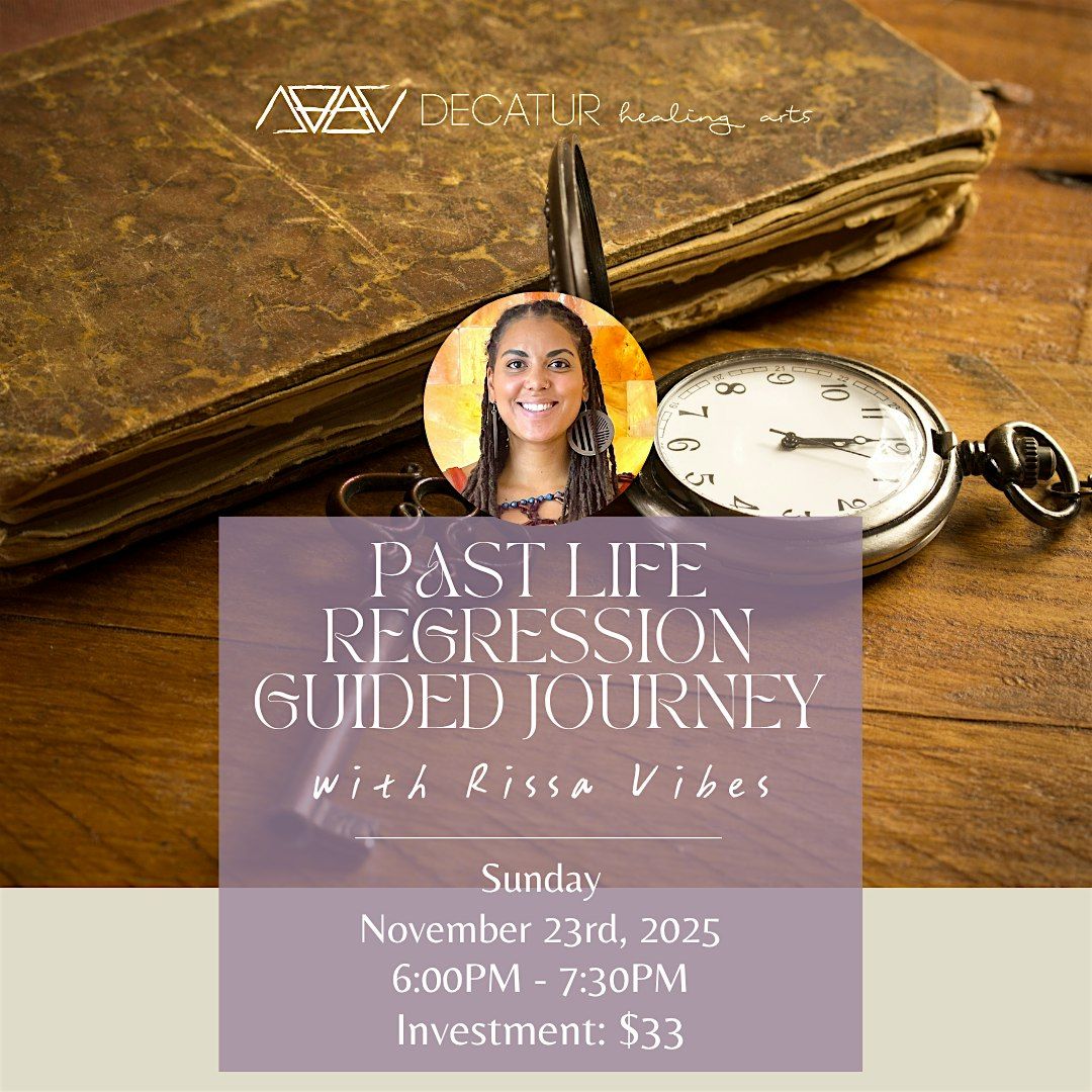 Past Life Regression Guided Journey