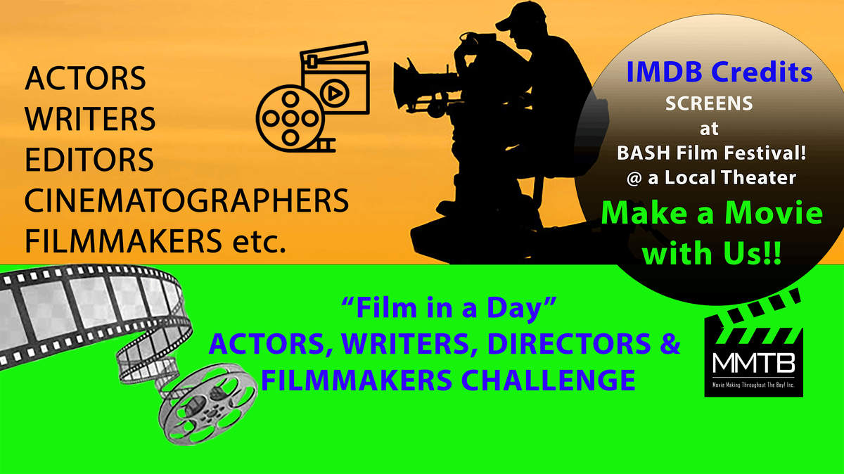 SF- Film in a Day!' Actors, Writers & Directors Challenge