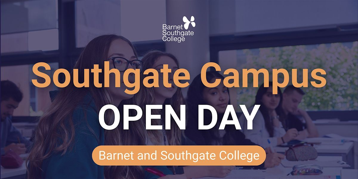 Southgate Campus November 2025 Open Event