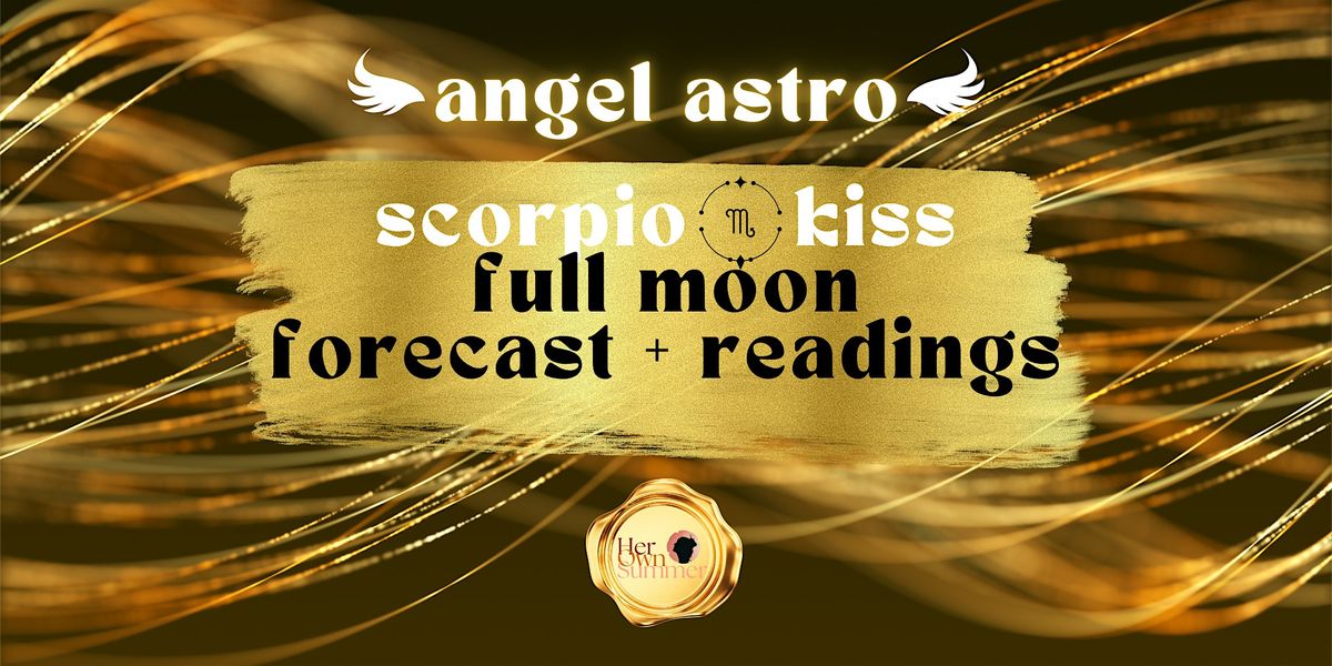 scorpio kiss \u2b50 new moon forecast @ Vivid Minds Cafe