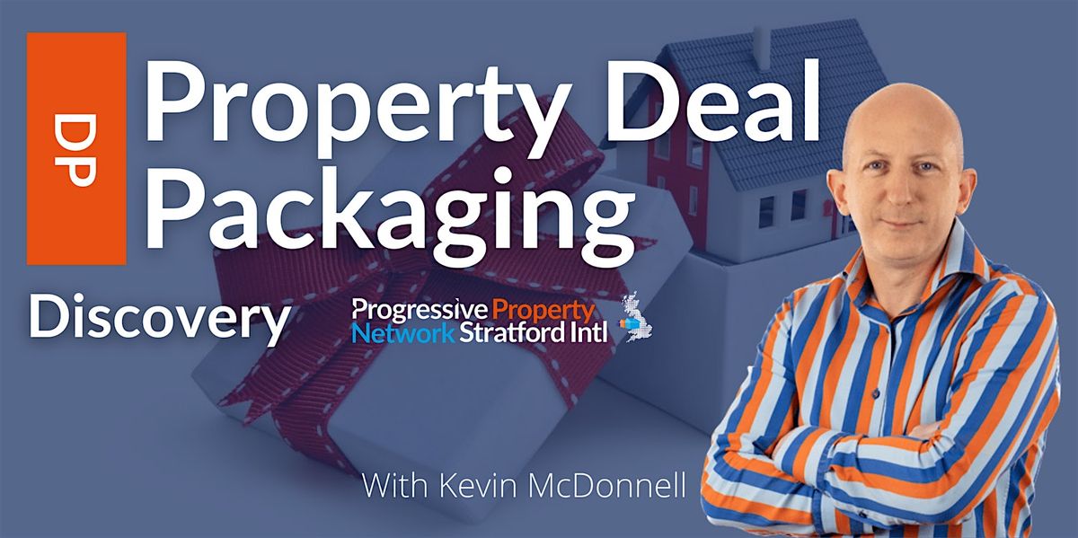 Introduction to Property Deal Packaging