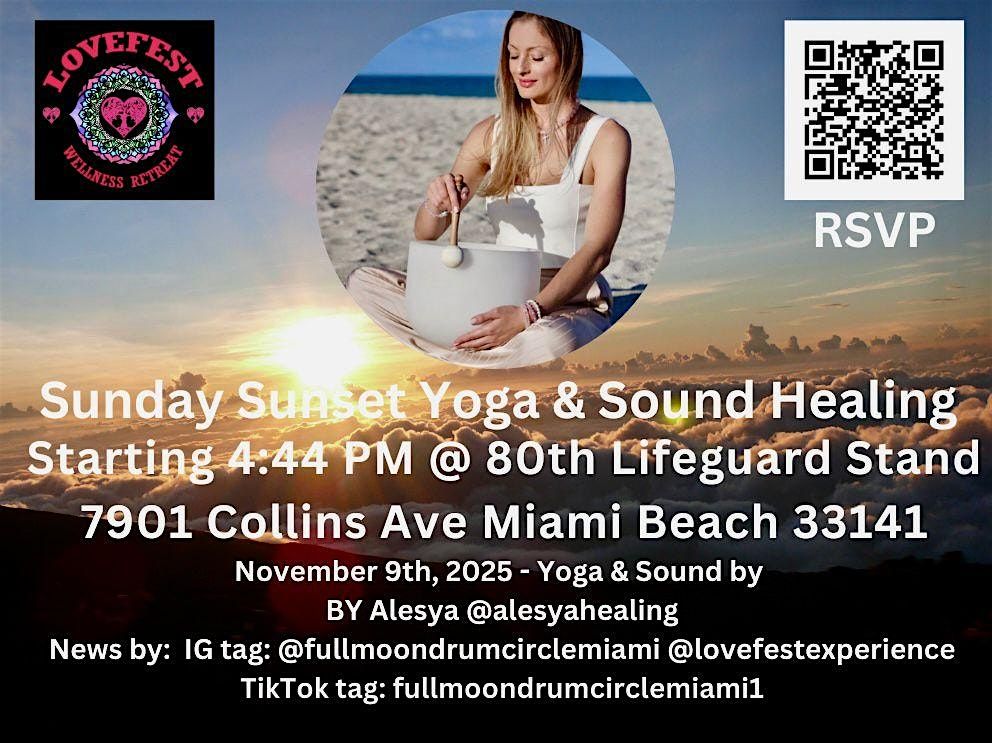Sunday Sunset Yoga & Sound Healing @80th Lifeguard Stand 11\/9 Please Share
