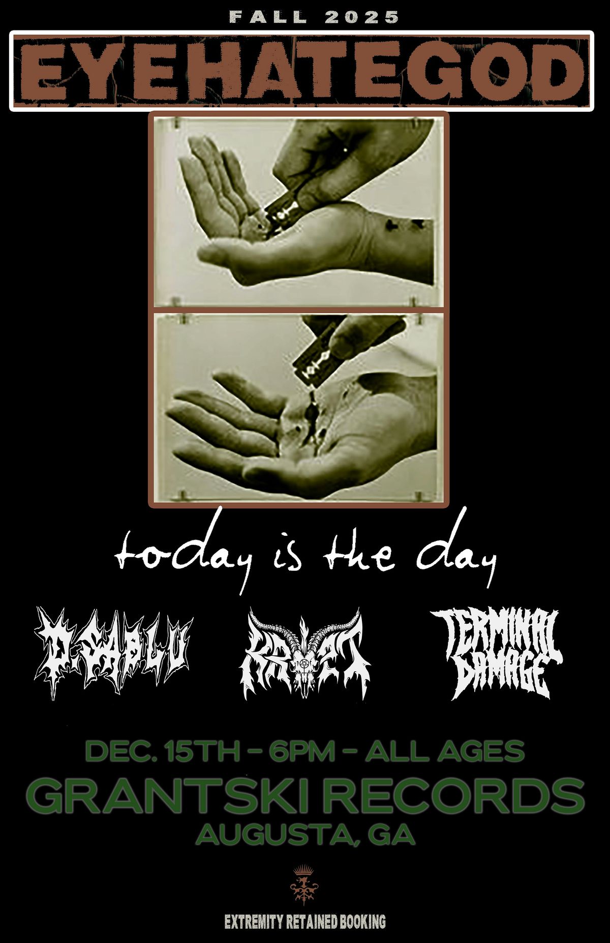 EYEHATEGOD W\/ TODAY IS THE DAY, D. SABLU, KRYPT & TERMINAL DAMAGE