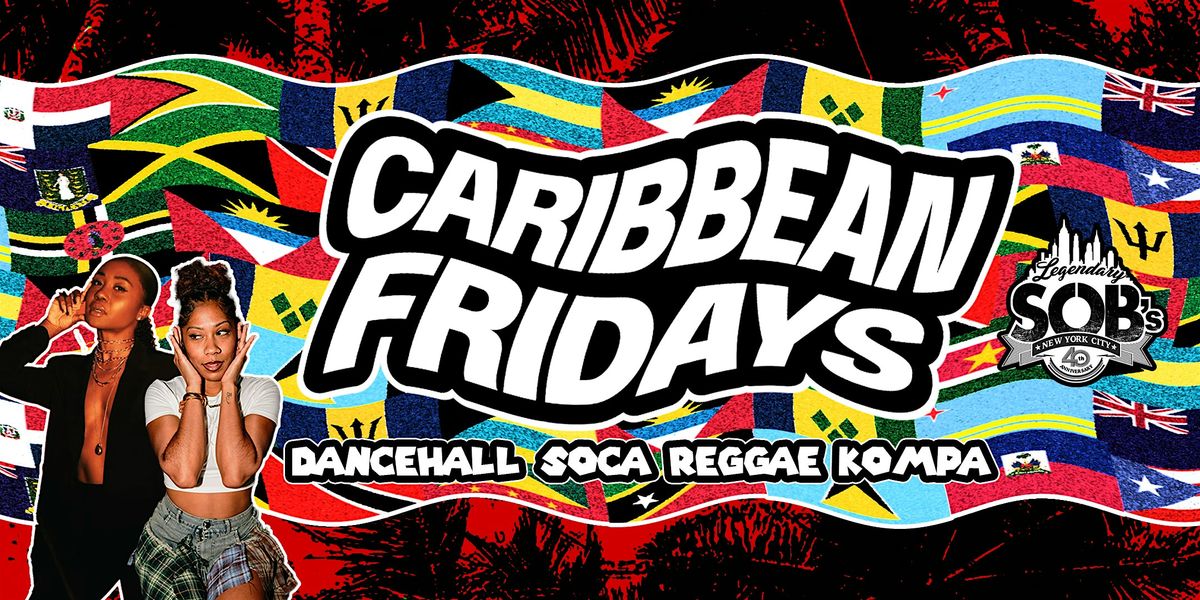 Caribbean Fridays w\/ GABSOUL & MitchFactorial