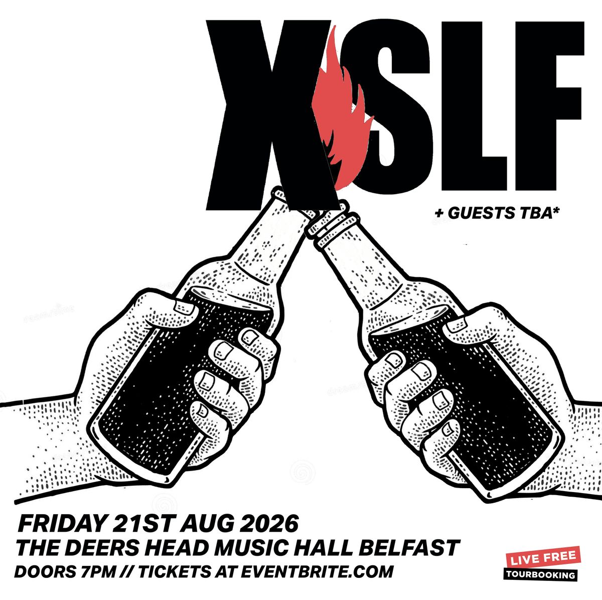 XSLF at The Deers Head Belfast 21\/8\/26