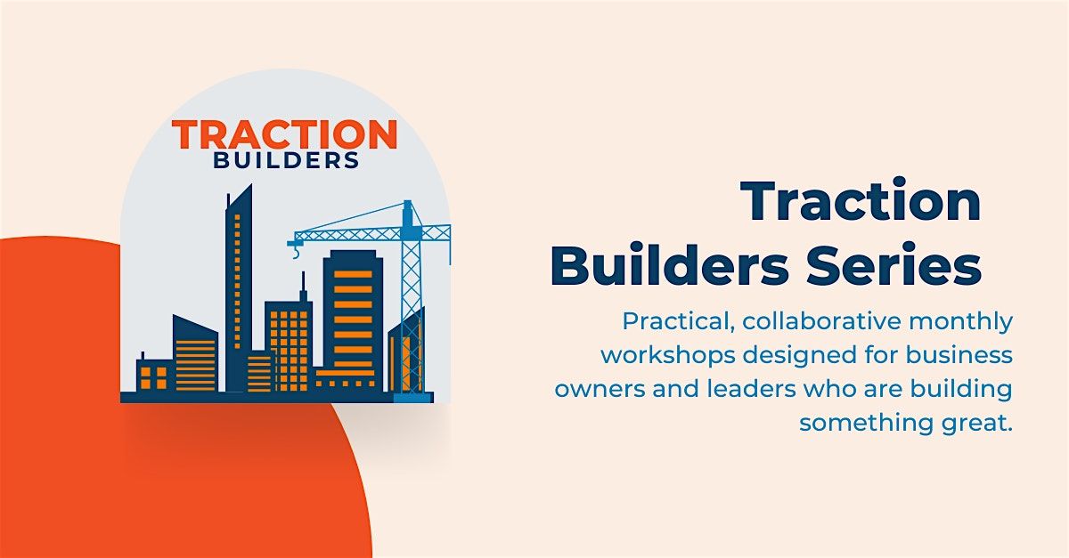 Traction Builders Series - People Workshop