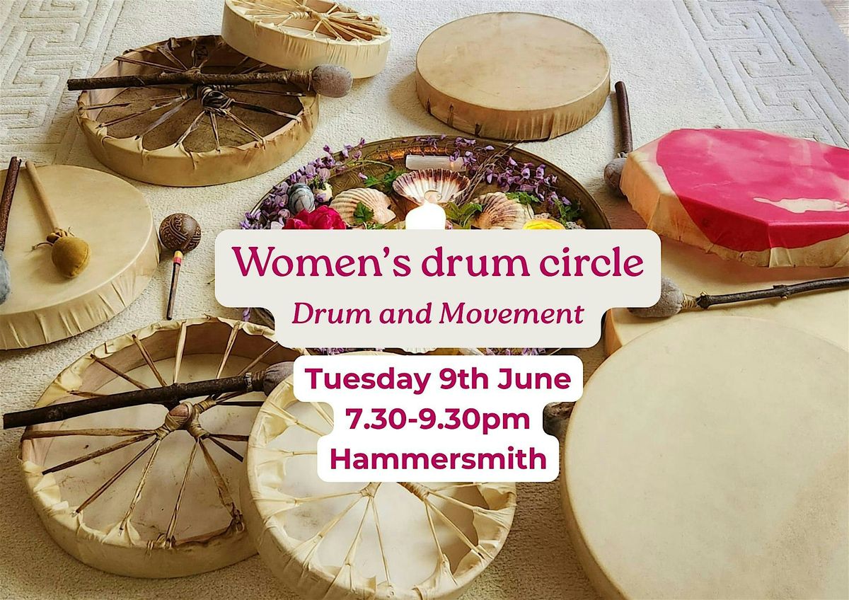Women's drum circle in Hammersmith - "Drum and movement"