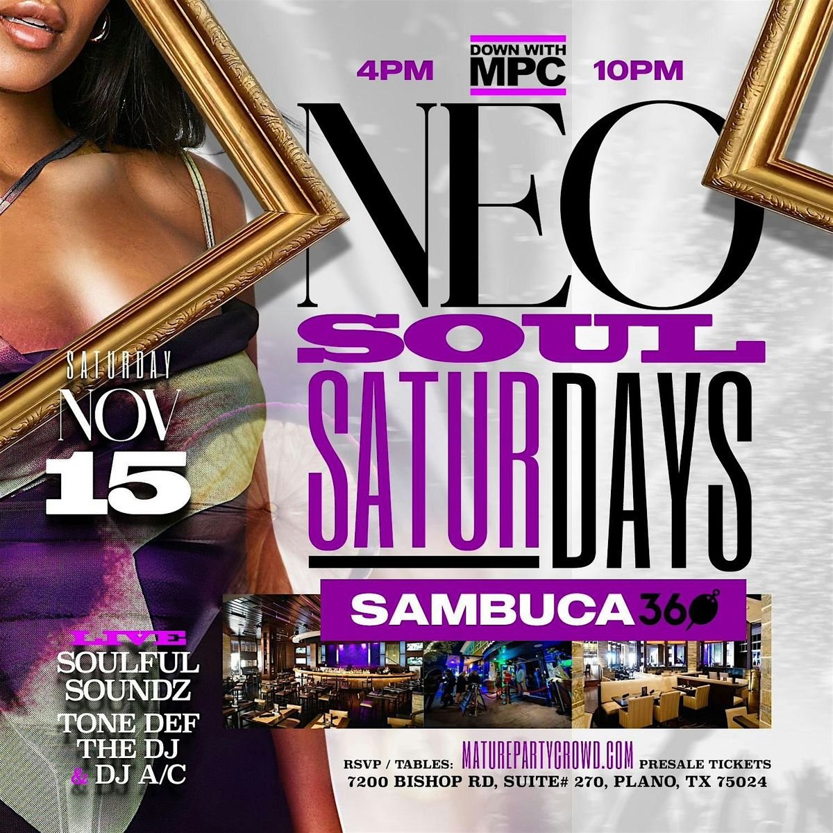 NEO SOUL "SATURDAYS" feat SOULFUL SOUNDZ LIVE @ SAMBUCA 360